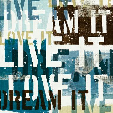 Live the Dream I von Michael Mullan