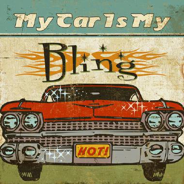 Mancave II - My Car is My Bling von Pela Studio